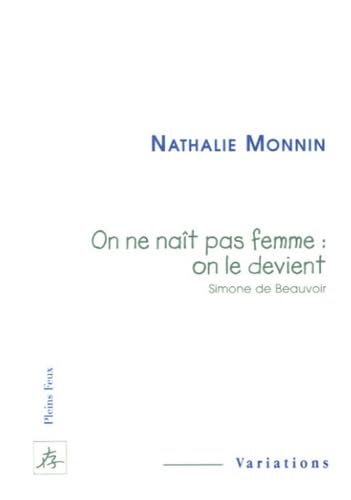 On ne naît pas femme : on le devient (Simone de Beauvoir) book