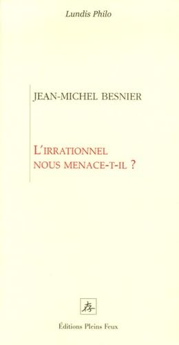L'irrationnel nous menace-t-il ? Books