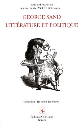 George Sand : Littérature et politique book