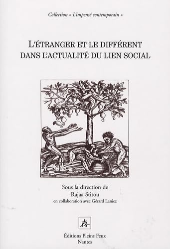 L'étranger et le différent dans l'actualité du lien social Books