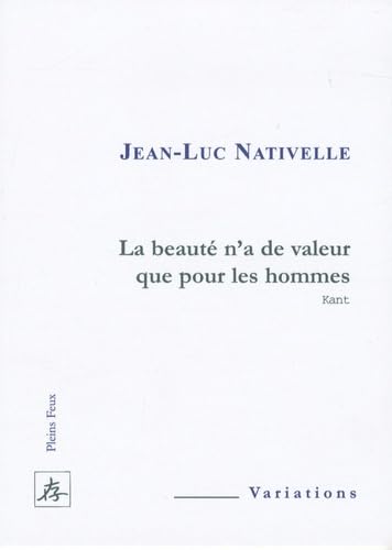 Le beauté n'a de valeur que pour les hommes Books