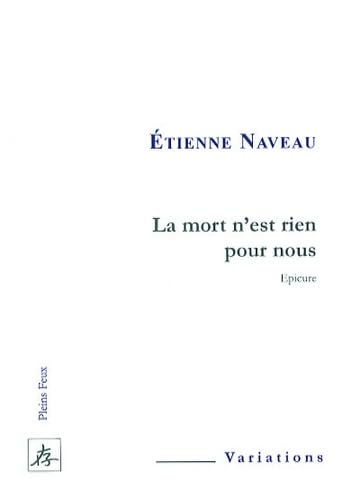 La mort n'est rien pour nous : Epicure Books