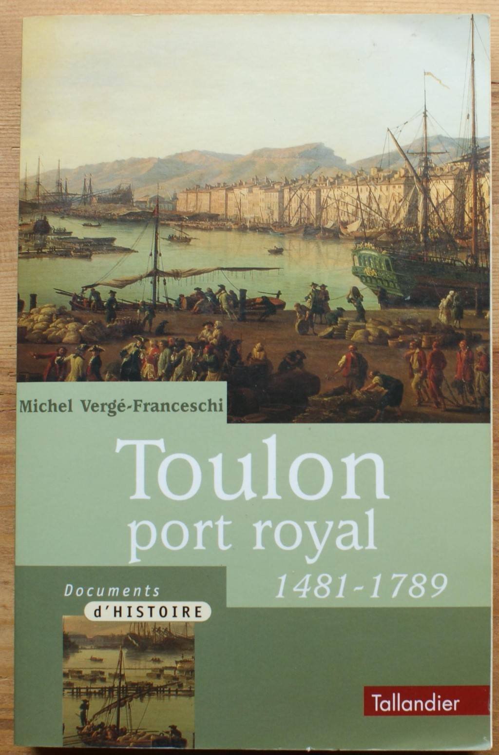 Toulon : Port-Royal : 1481-1789 book