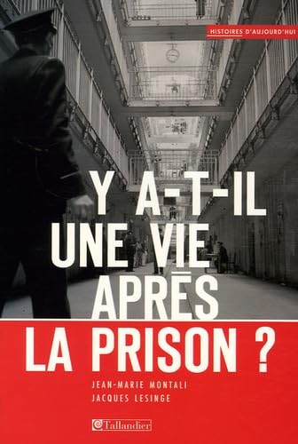 Y a-t-il une vie après la prison ? book