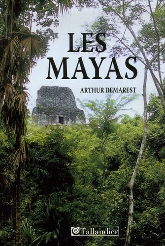 LES MAYAS: Grandeur et chute d'une civilisation Politics & History
