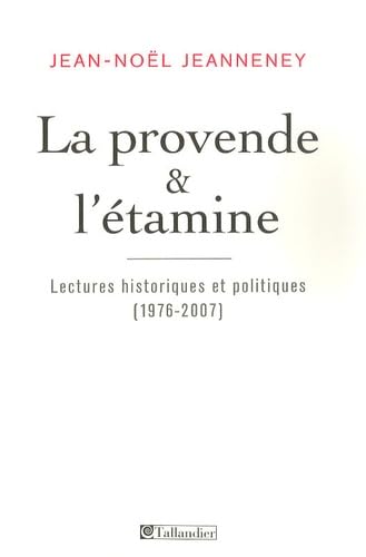 LA PROVENDE ET L ETAMINE book