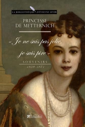 Je ne suis pas jolie je suis pire: 1859-1871 Politics & History