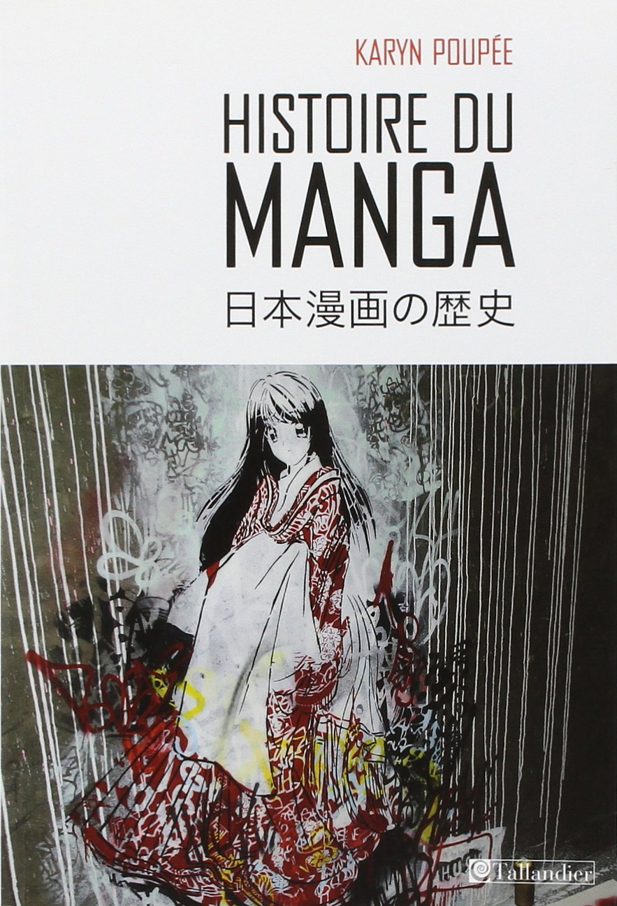 Histoire du Manga : L'école de la vie japonaise book