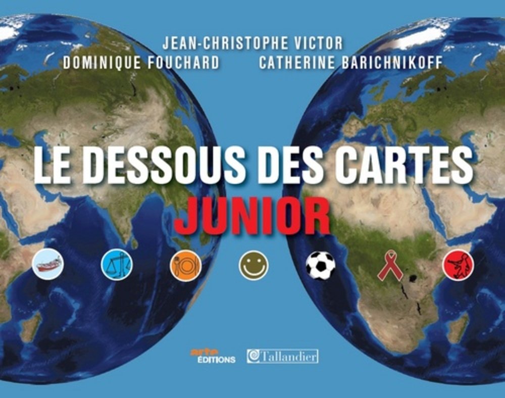 Le dessous des cartes junior book