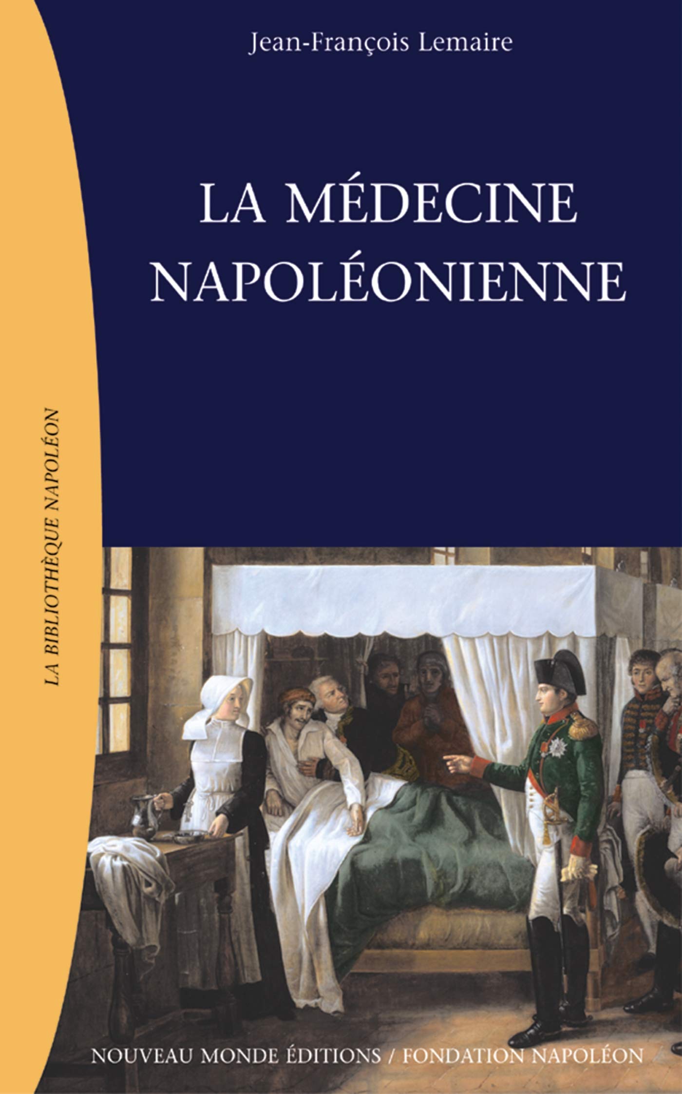 La médecine napoléonienne Politics & History