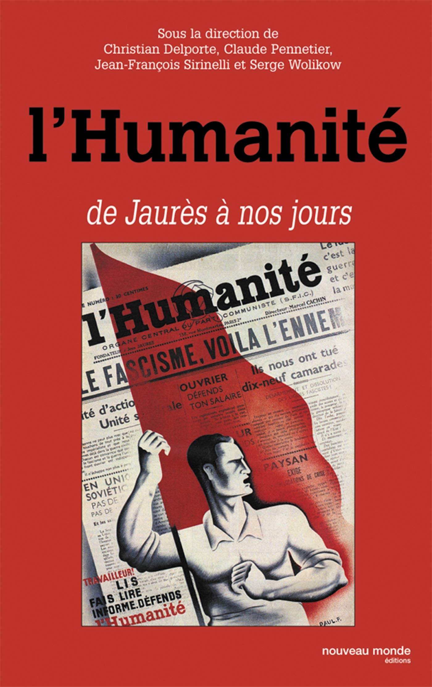 L'Humanité: de Jaurès à nos jours book