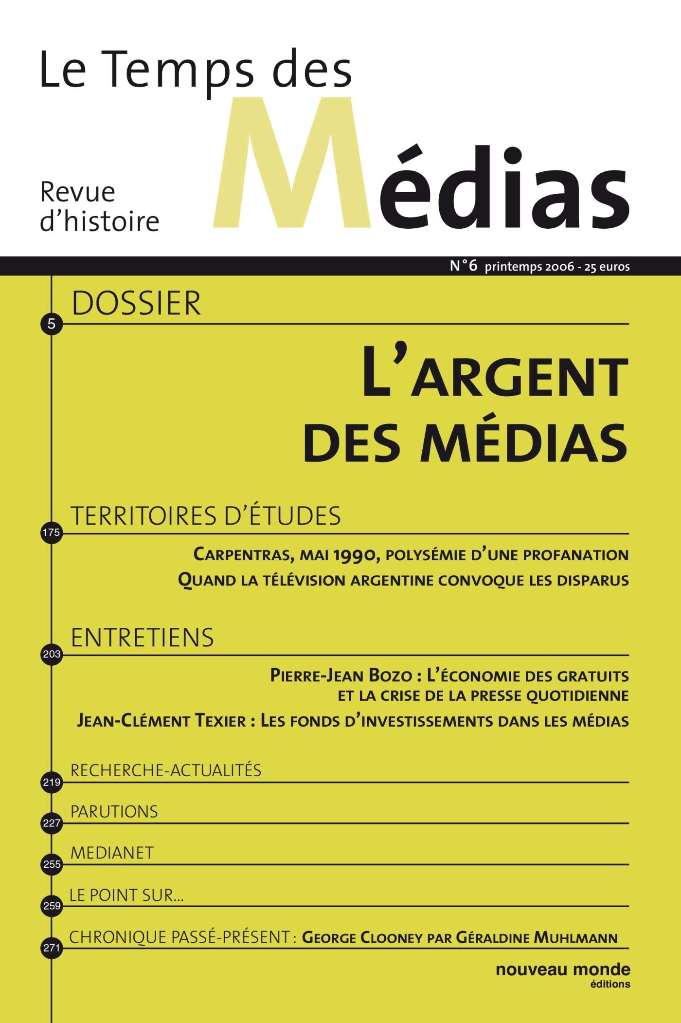 Le Temps des médias n° 6: L'Argent des médias book