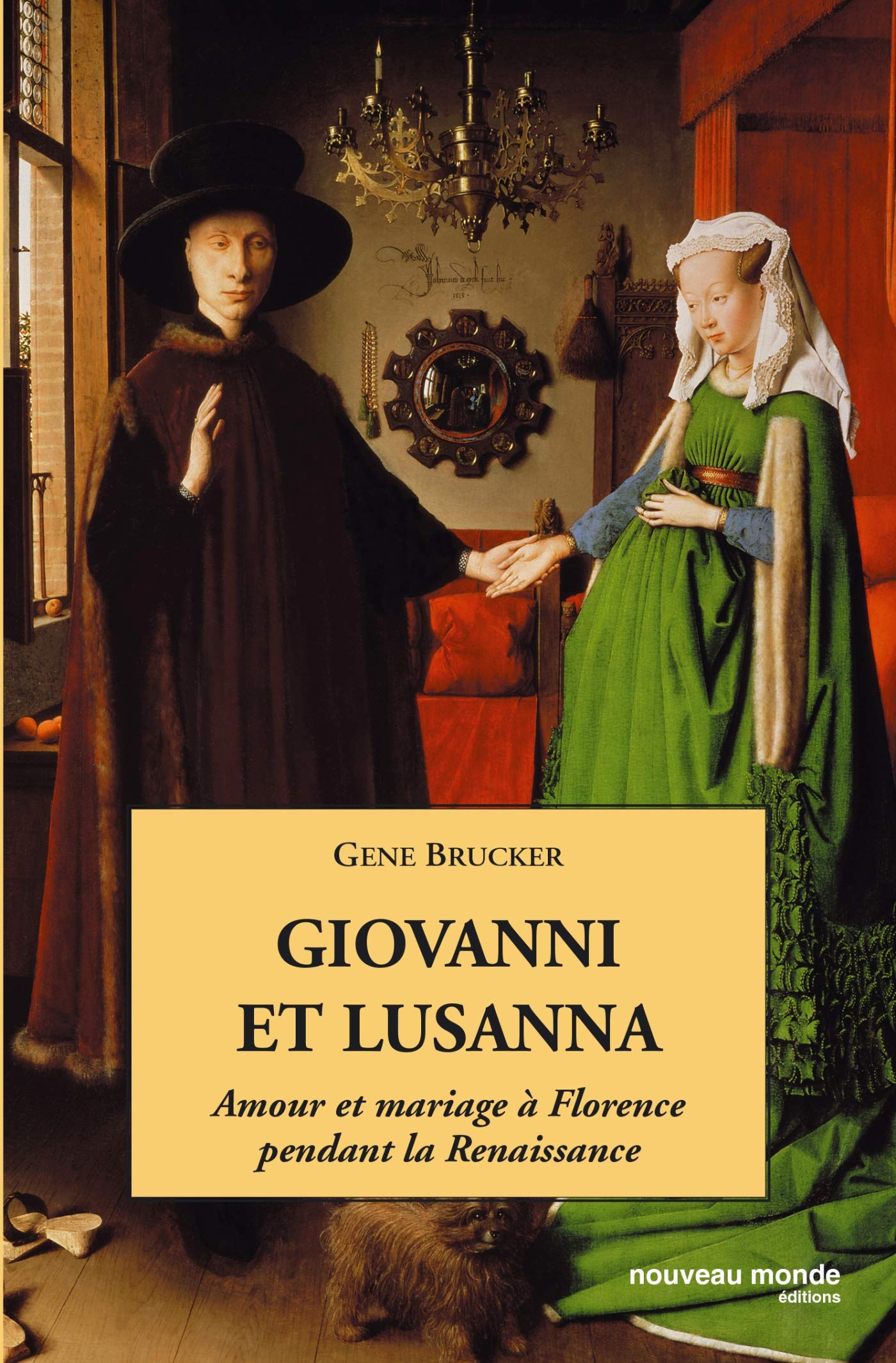 Giovanni et Lusanna: Amour et mariage à Florence pendant la Renaissance book