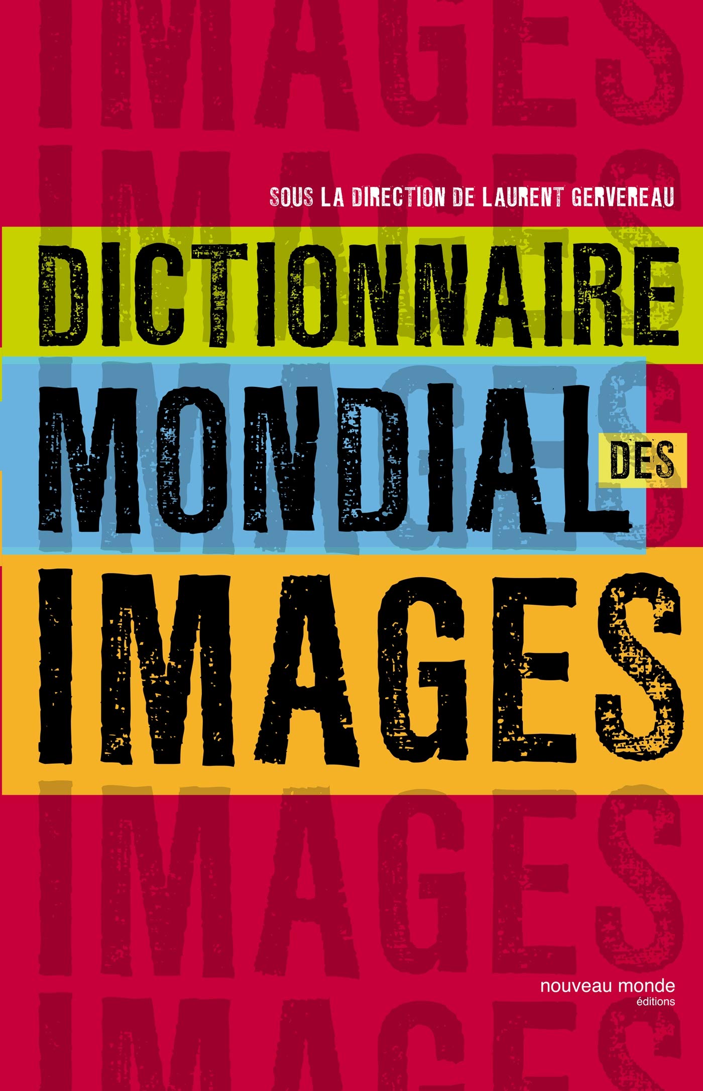 Dictionnaire Mondial des Images book