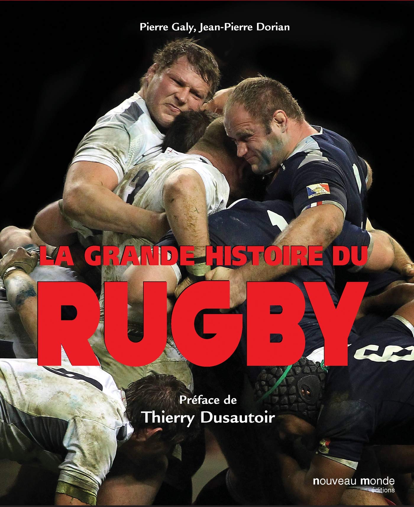 La grande histoire du rugby: Préface de Raphaël Ibanez book