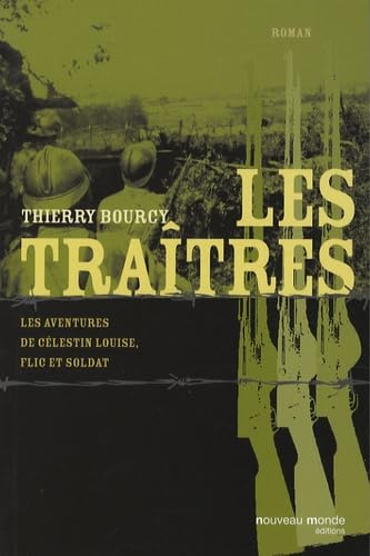 Les traîtres: Les aventures de Célestin Louise, flic et soldat Books
