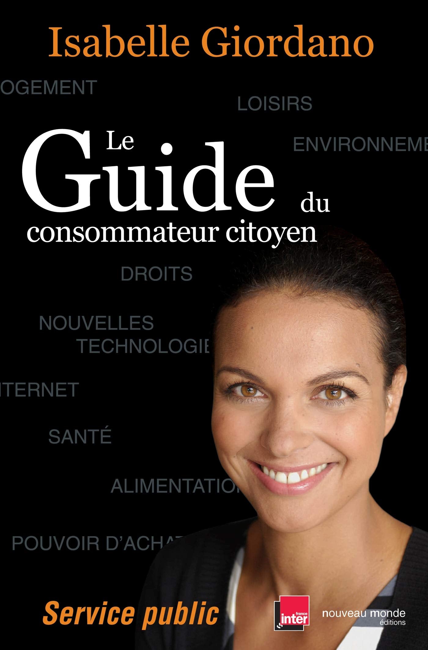Le guide du consommateur citoyen: Service public book