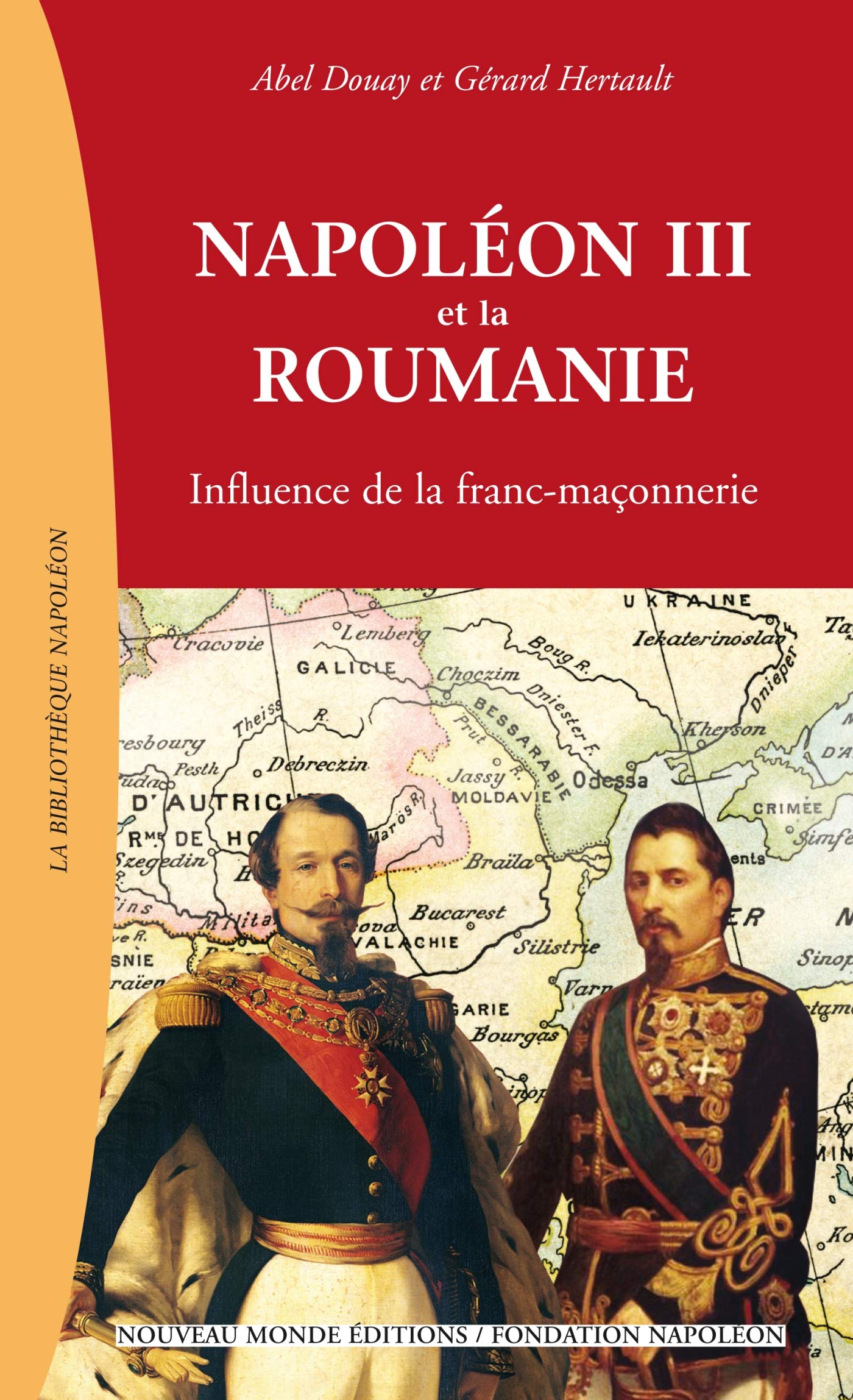 Napoléon III et la Roumanie: Influence de la franc-maçonnerie book