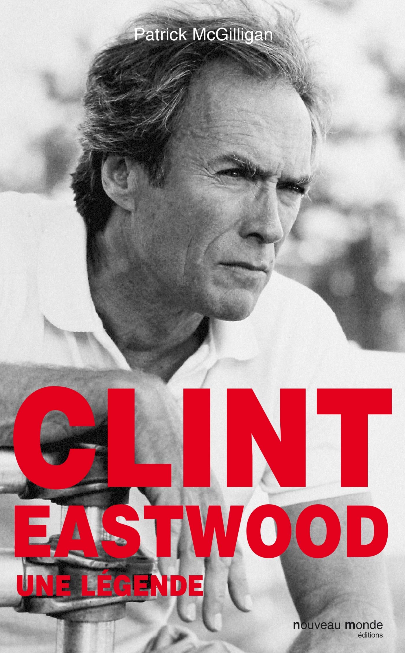 Clint Eastwood: Une Légende book
