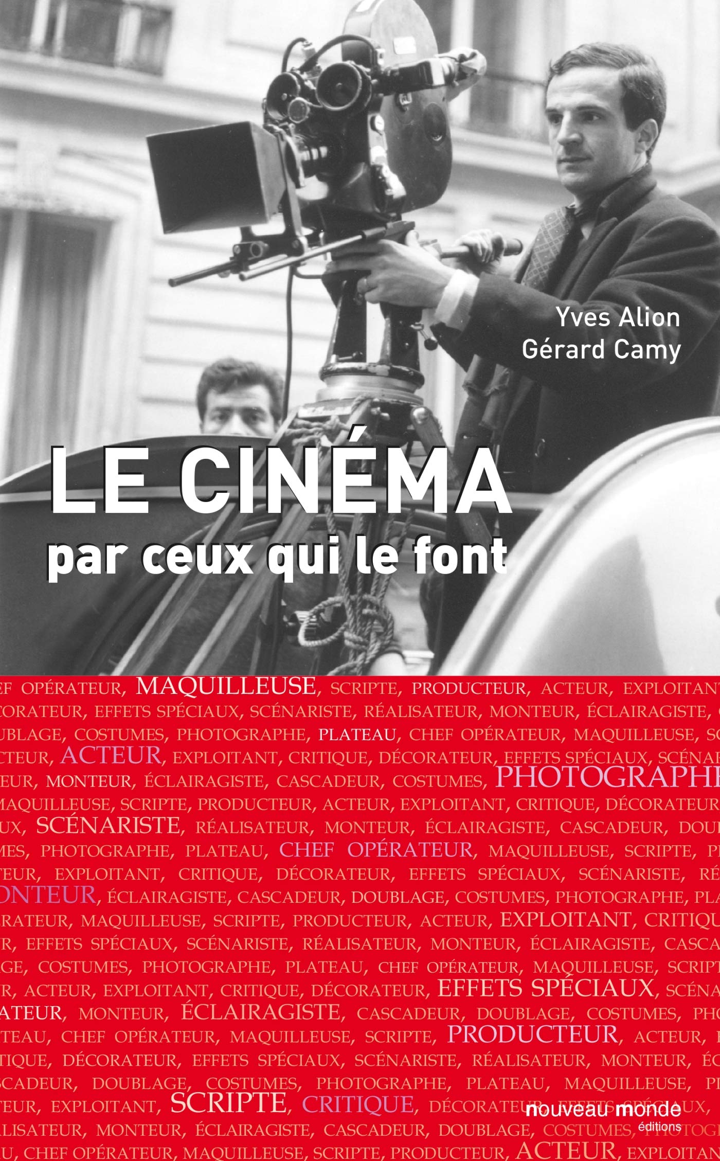 Le cinéma par ceux qui le font Essays & Short Stories