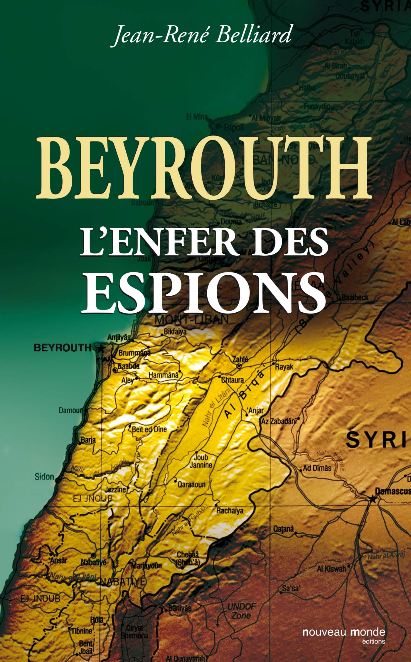 Beyrouth, l'enfer des espions book