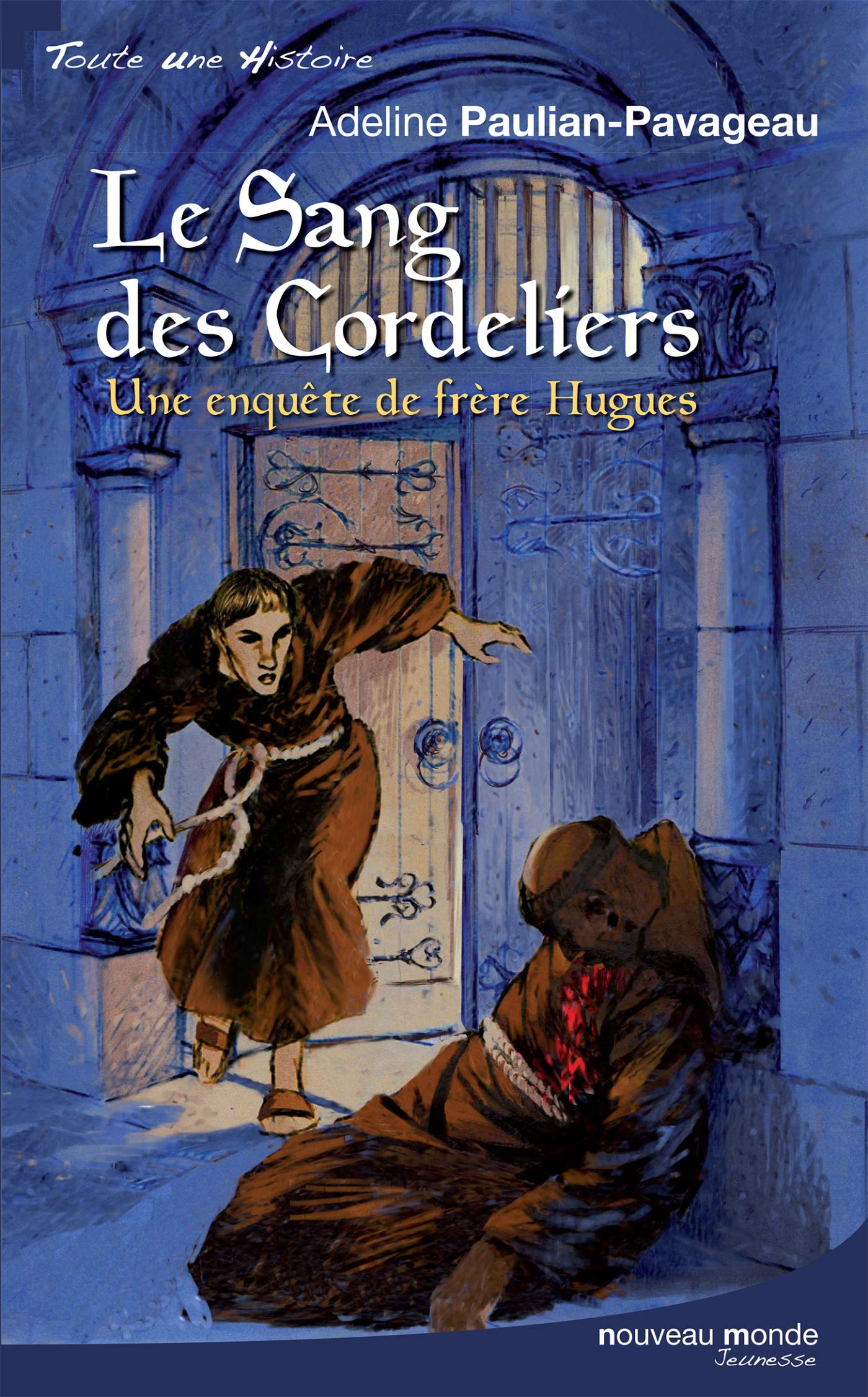 Le sang des cordeliers: Une enquête de frère Hugues book
