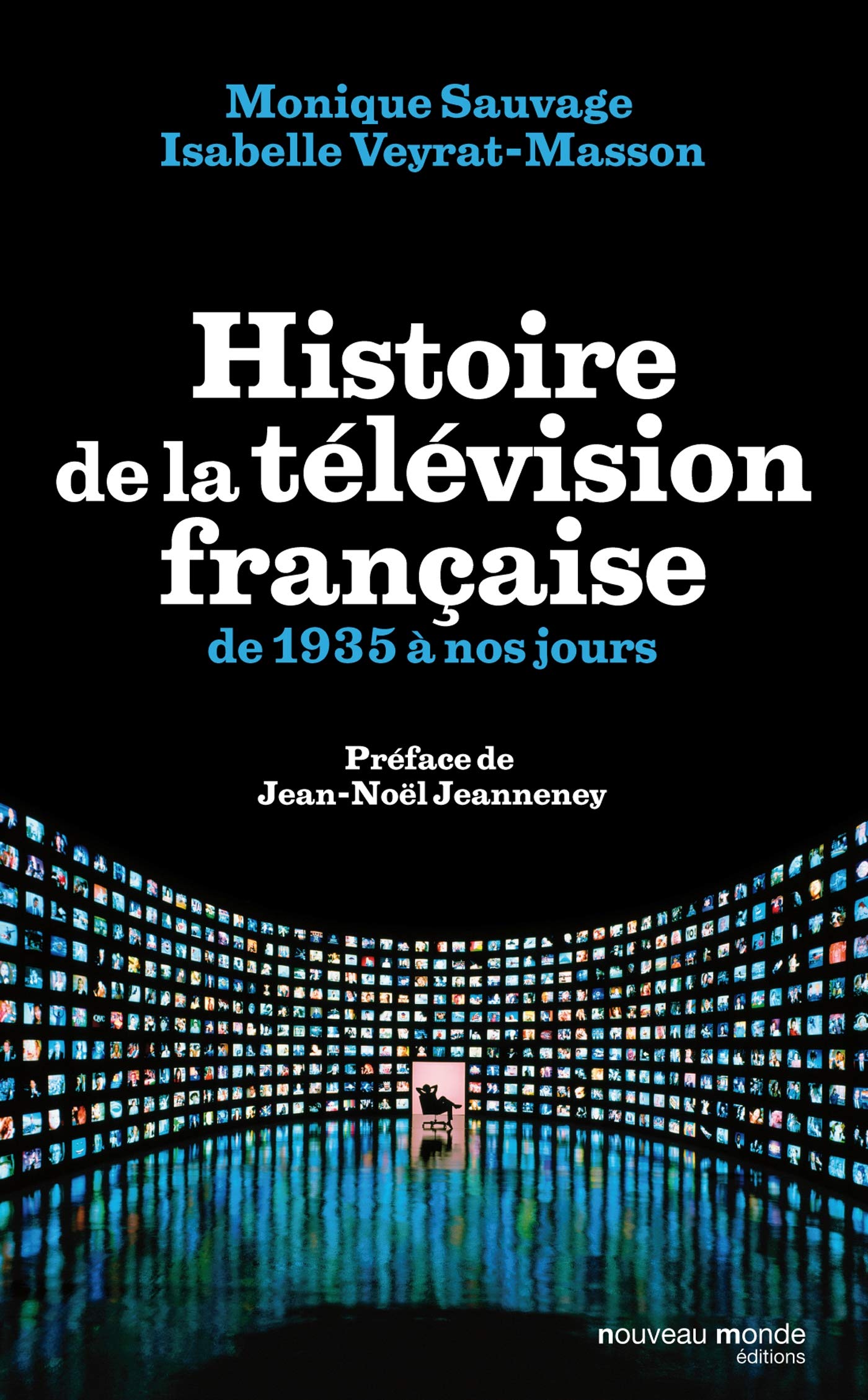 Histoire de la télévision française de 1935 à nos jours Media & Communication