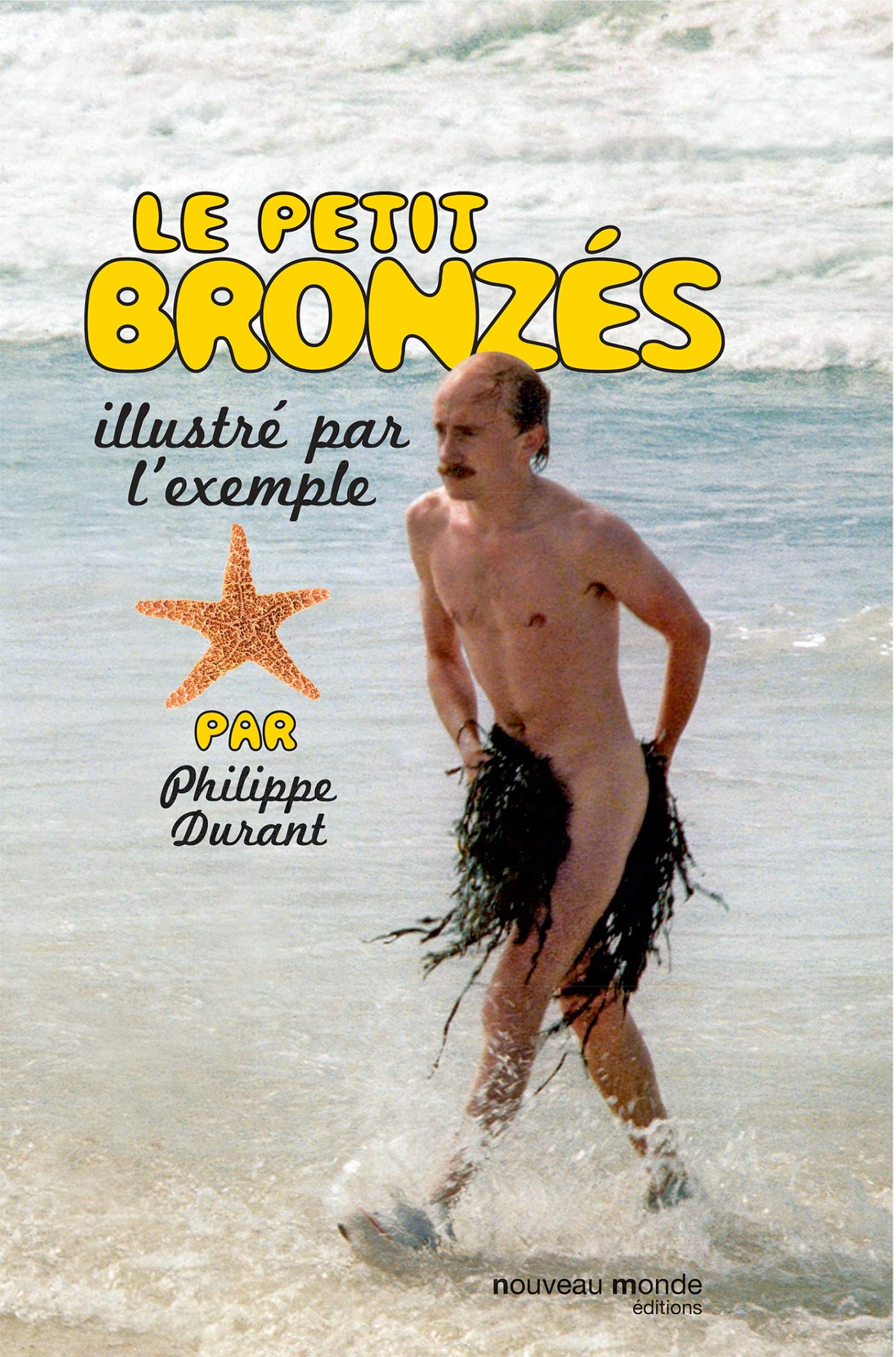 Le petit bronzés illustré par l'exemple book