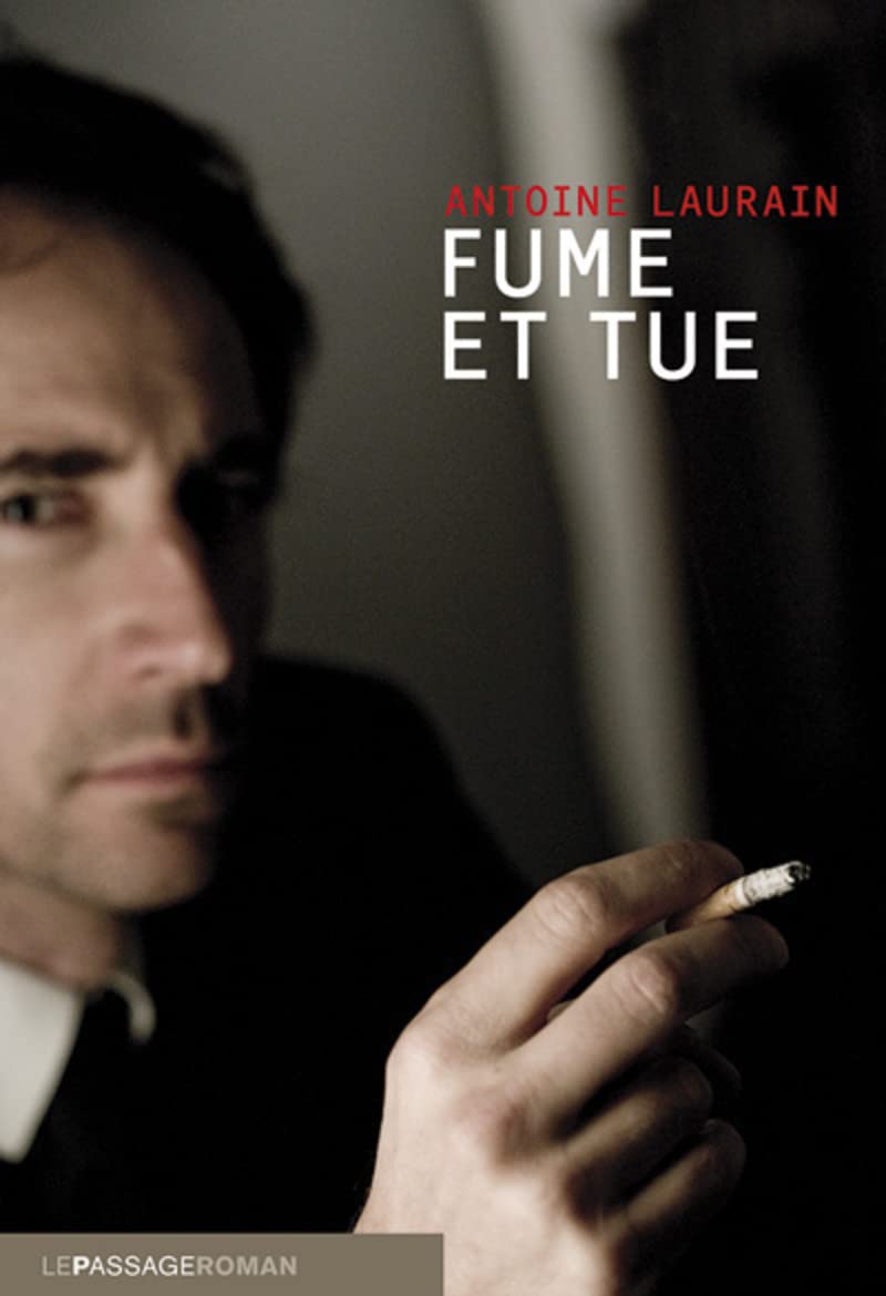 Fume et tue Contemporary literature