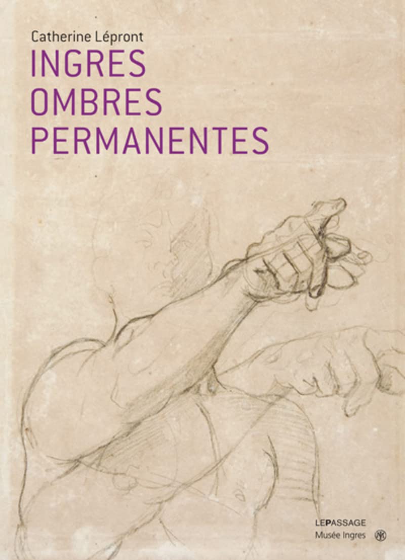 Ingres ombres permanentes: Belles feuilles du musée Ingres de Montauban Film, Art & Culture