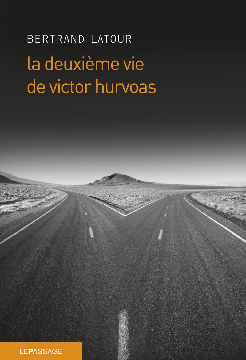 La Deuxième vie de Victor Hurvoas book