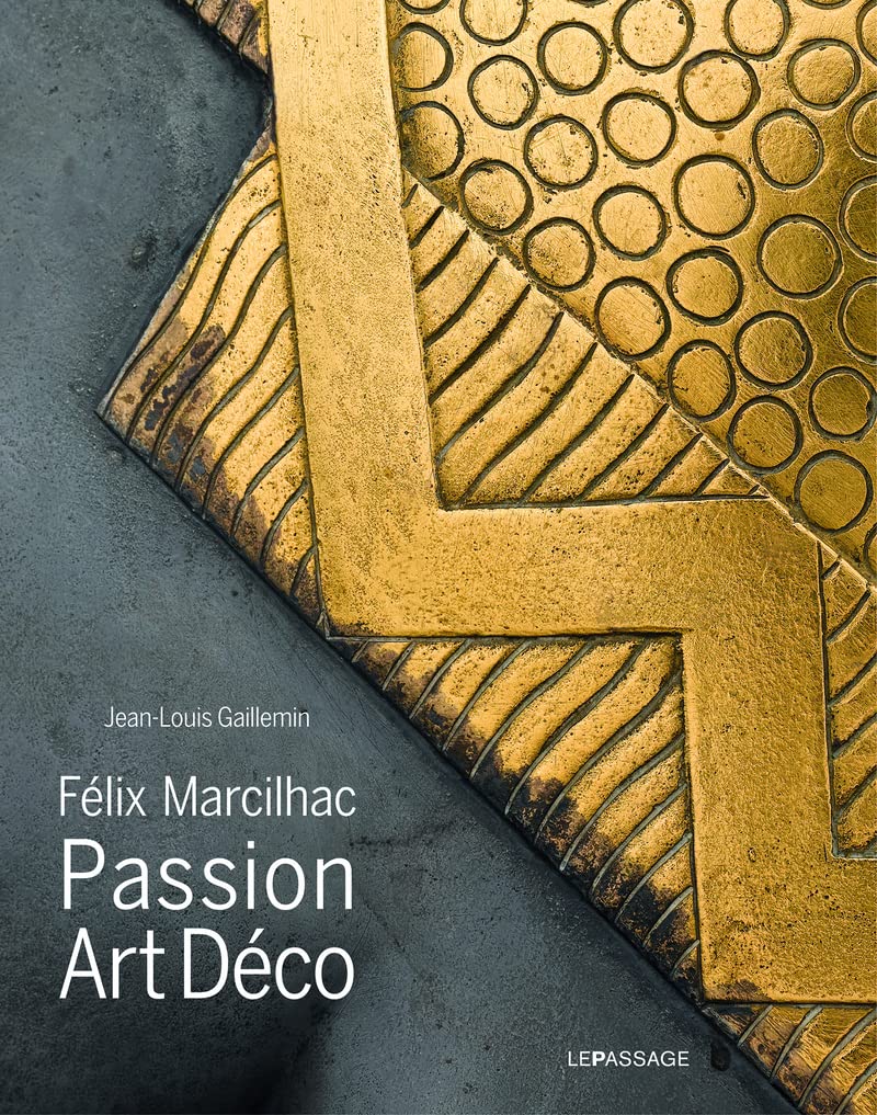 Félix Marcilhac. Passion Art déco book