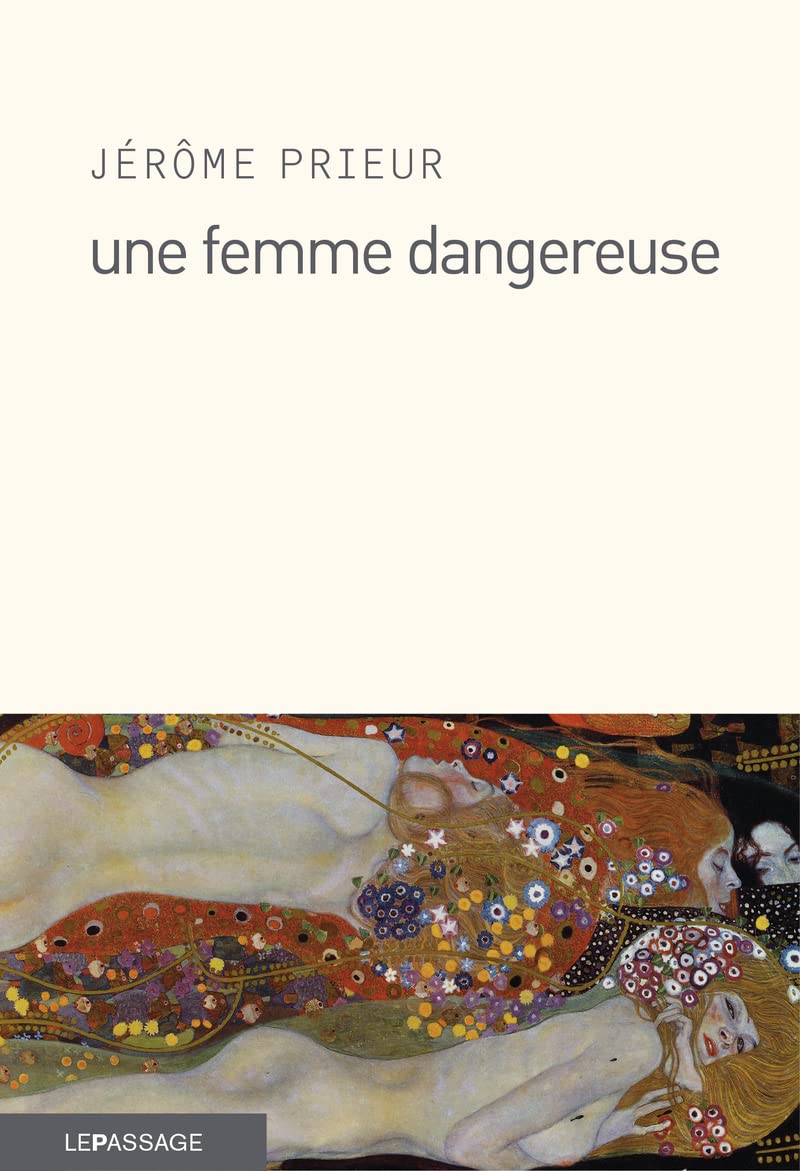 Une femme dangereuse Contemporary literature