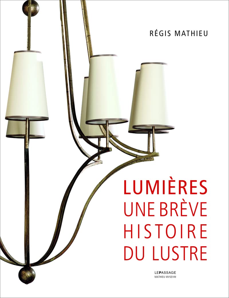 Lumières. Une brève histoire du lustre book