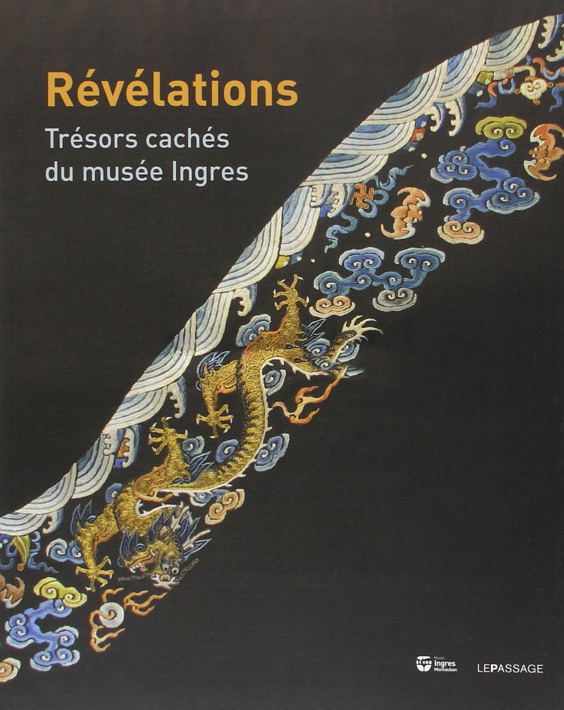 Révélations. Trésors cachés du musée Ingres book