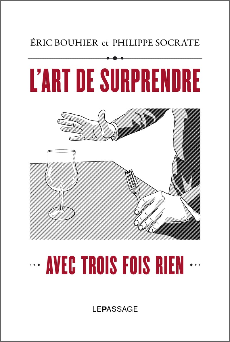 L’Art de surprendre avec trois fois rien book