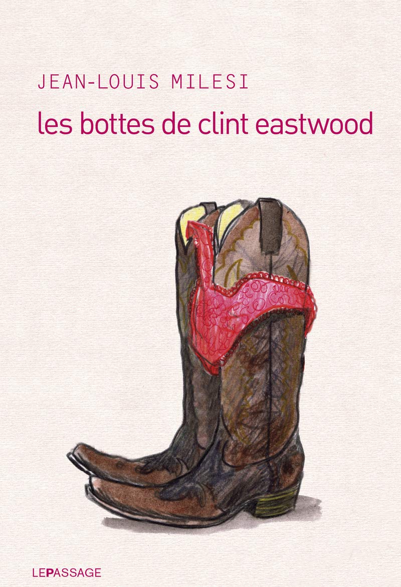 Les Bottes de Clint Eastwood book