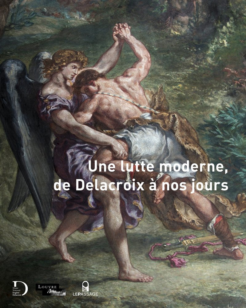 Une lutte moderne, de Delacroix à nos jours book