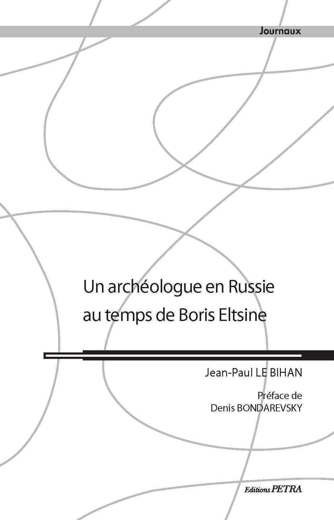 Un archéologue en Russie au temps de Boris Eltsine book