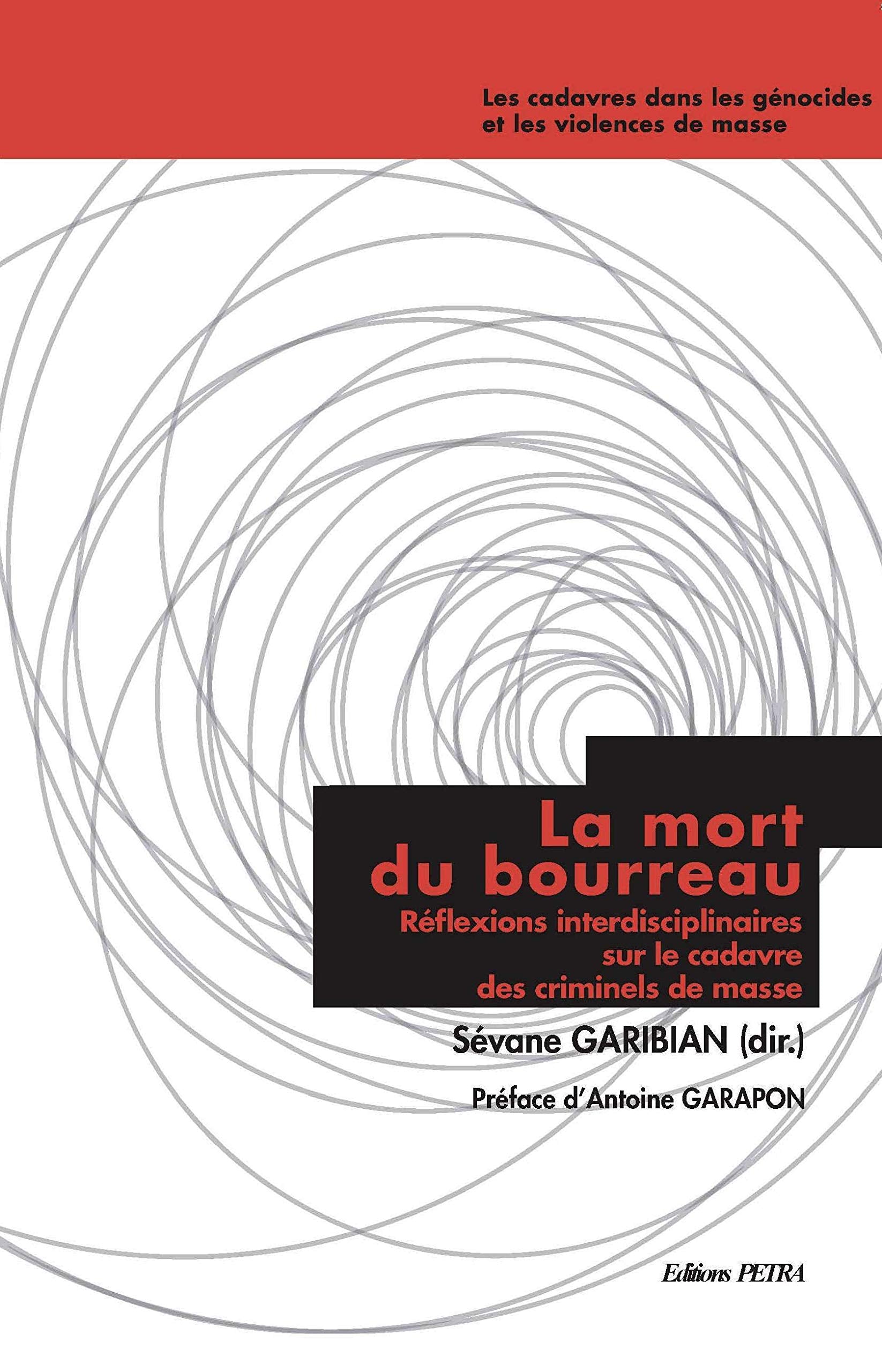 La mort du bourreau: Réflexions interdisciplinaires sur le cadavre des criminels de masse book
