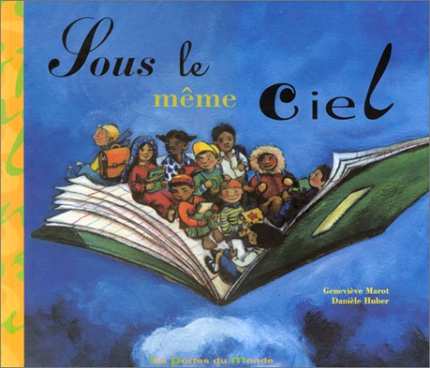 Sous le même ciel... Je vais à l'école Books