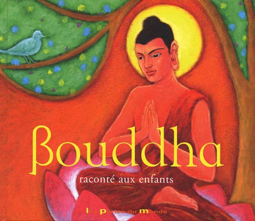 Bouddha raconté aux enfants book