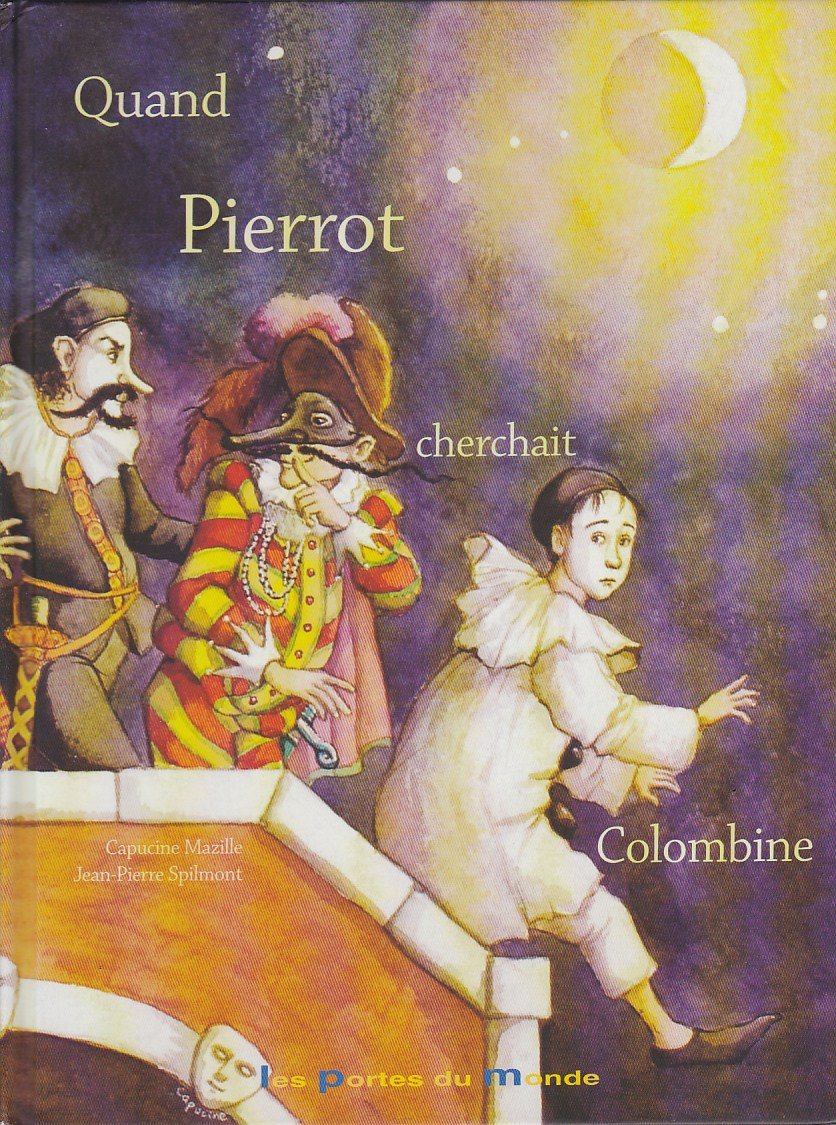 Quand Pierrot cherchait Colombine book