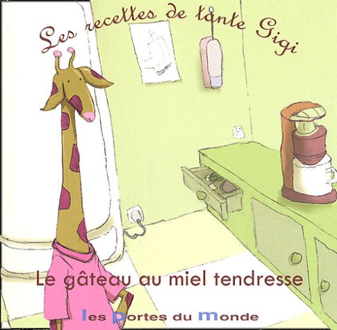 Le gateau au miel tendresse book