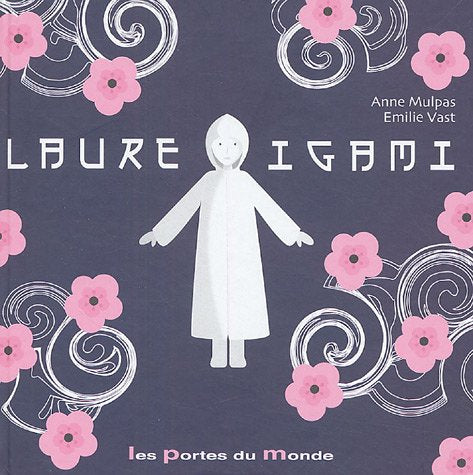 Laure Igami: Petite fille en papier plié book