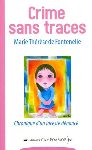 Crime sans traces : Chronique d'un inceste dénoncé Psychology