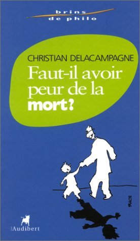 Faut-il avoir peur de la mort ? book