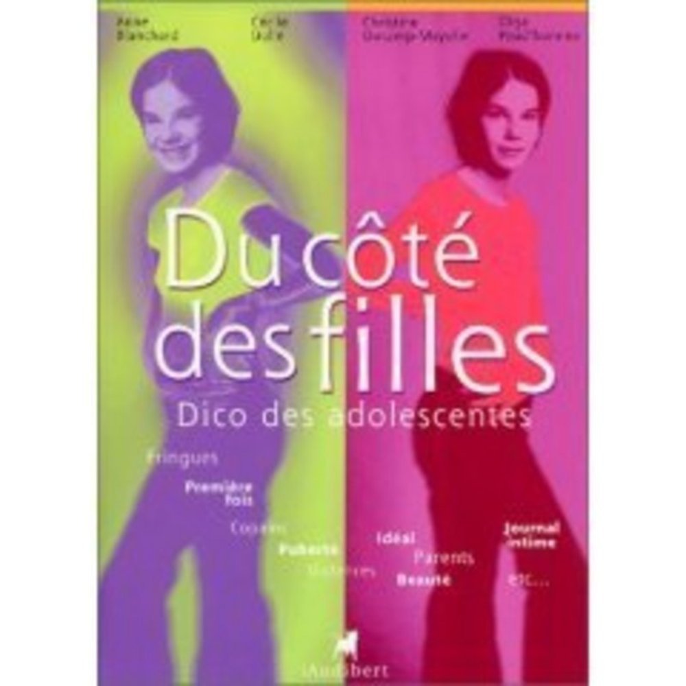 Du côté des filles Dico des adolescentes book
