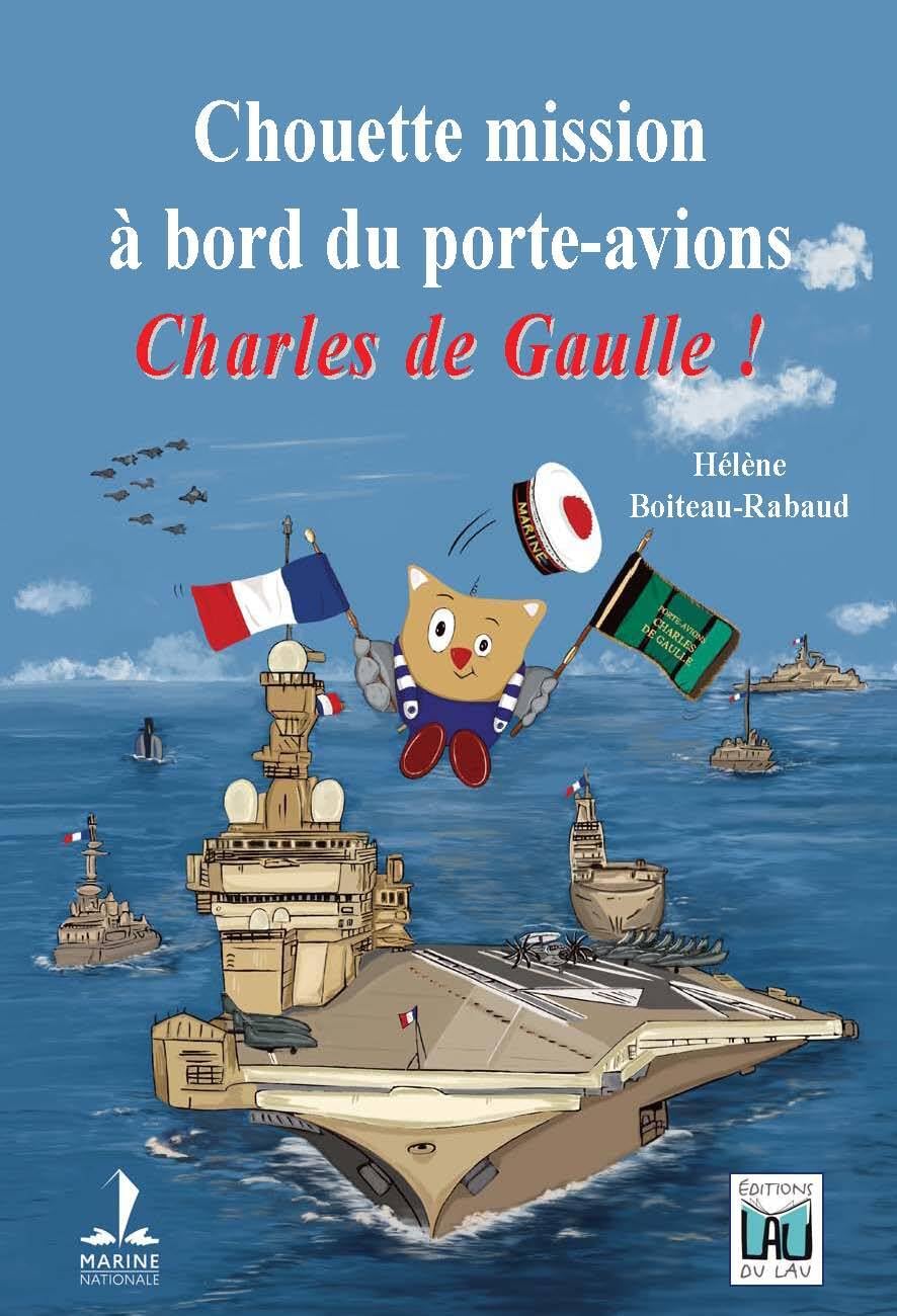 Chouette mission à bord du porte-avions Charles de Gaulle ! Novels & Short Stories
