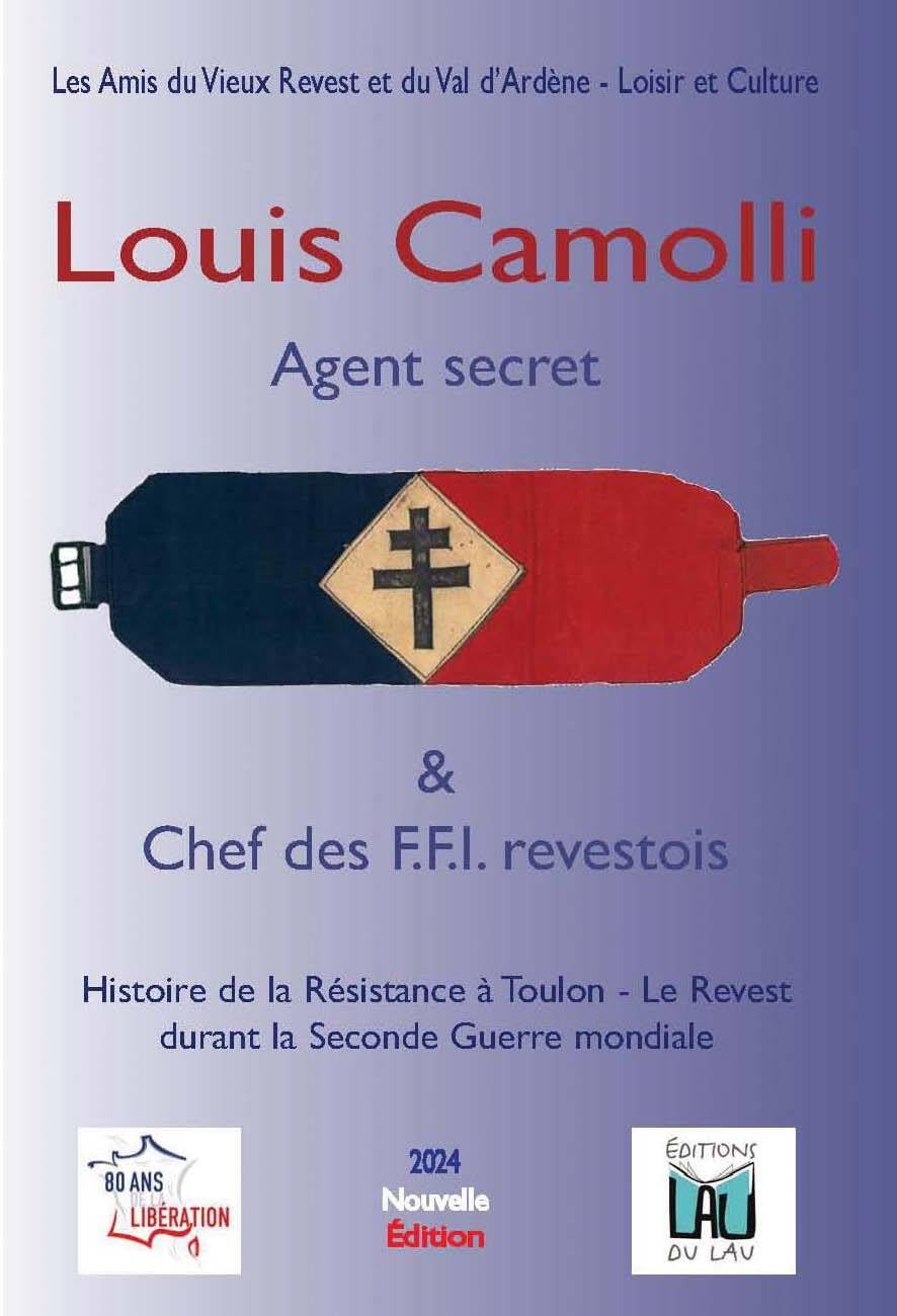 LOUIS CAMOLLI AGENT SECRET CHEF DES F.F.I. REVESTOIS: LOUIS CAMOLLI CHEF DES F.F.I. REVESTOIS book
